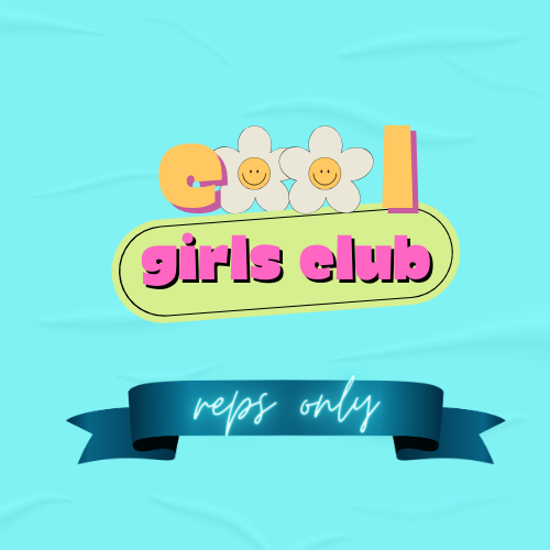 REPS ONLY - Cool Girls Club