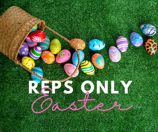 REPS ONLY - Easter